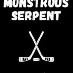 Monstrous Serpent (South Shore Serpents #1)
