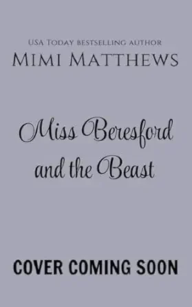 Miss Beresford and the Beast (Daughters of Somerset #1)