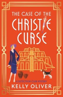 The Case of the Christie Curse (The Detection Club #3)