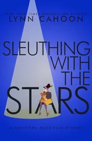 Sleuthing with the Stars (Survivors’ Book Club Mystery #6)
