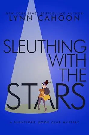 Sleuthing with the Stars (Survivors’ Book Club Mystery #6)