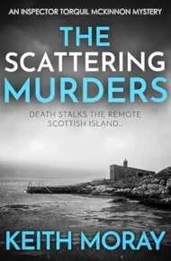The Scattering Murders (Inspector Torquil McKinnon #8)