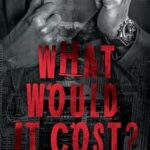 What Would It Cost? (Kozlov Bodyguards)