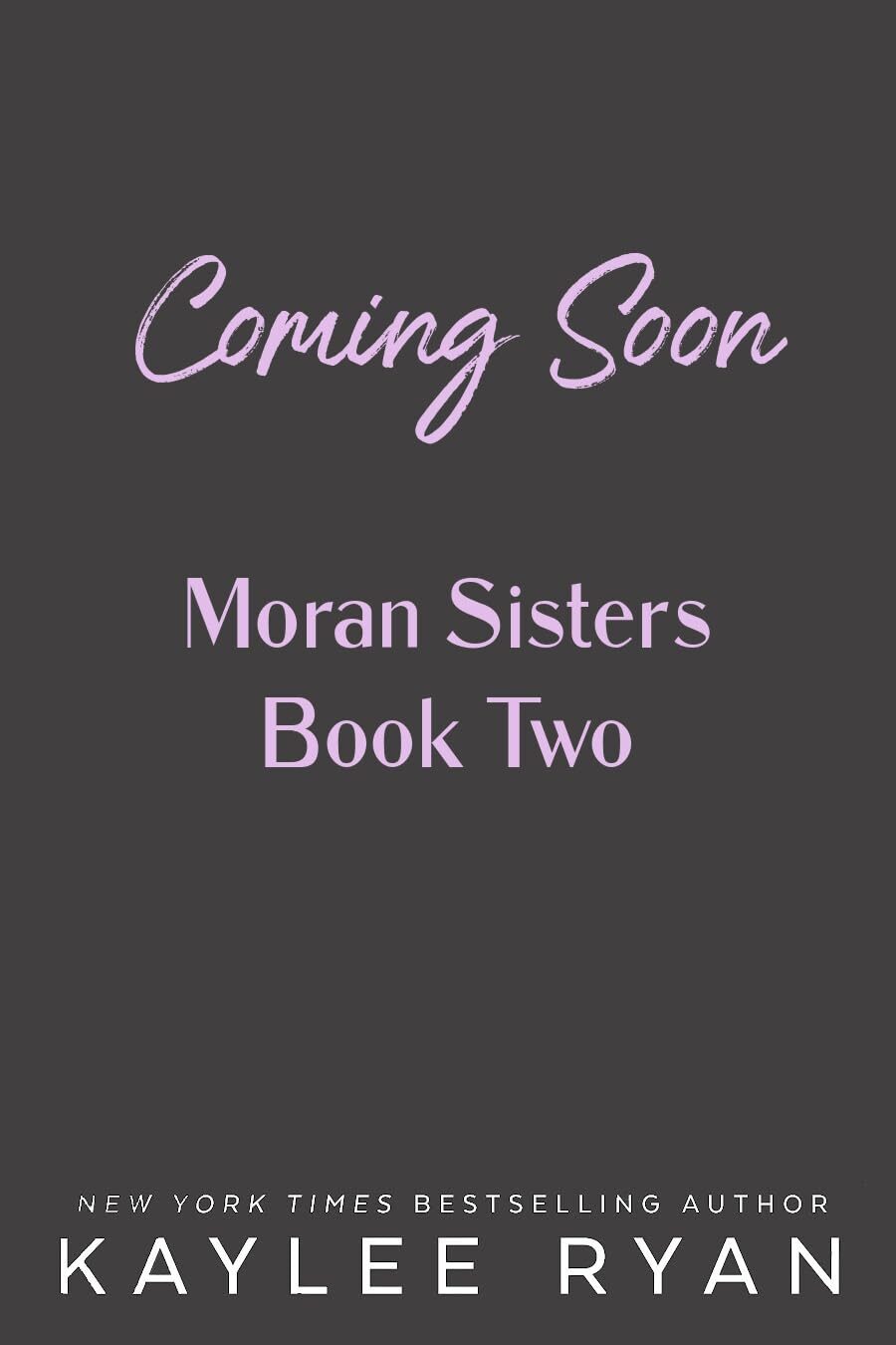 Trying Not to Need You (Moran Sisters #2)
