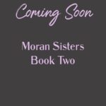 Trying Not to Need You (Moran Sisters #2)