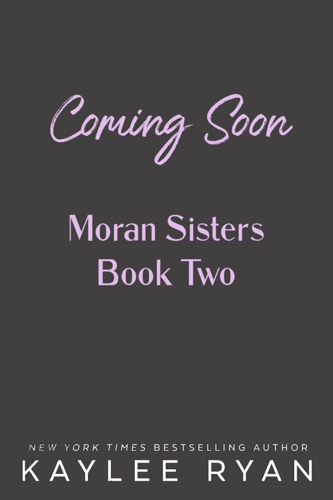 Trying Not to Need You (Moran Sisters #2)