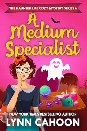 A Medium Specialist (Haunted Life #6)