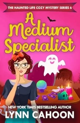 A Medium Specialist (Haunted Life #6)