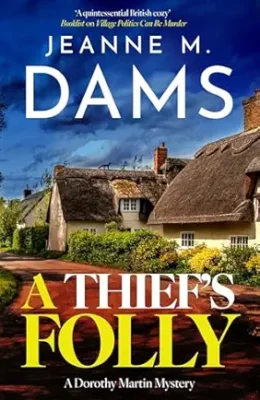 A Thief’s Folly (Dorothy Martin #28)