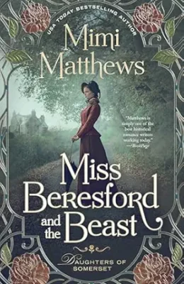Miss Beresford and the Beast (Daughters of Somerset #1)