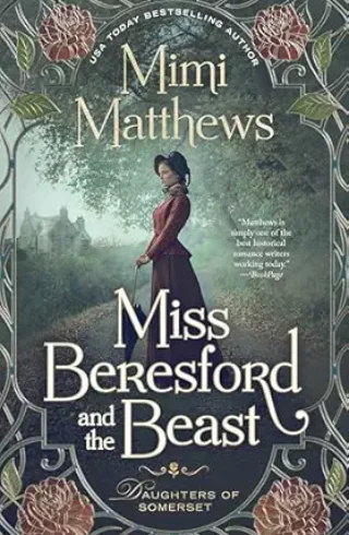 Miss Beresford and the Beast (Daughters of Somerset #1)