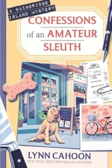 Confessions of an Amateur Sleuth (Bainbridge Island Mystery #2)
