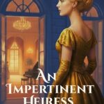 An Impertinent Heiress (The Isabella Hartwell Society Mysteries #1)