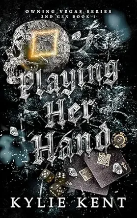 Playing Her Hand (Owning Vegas 2nd Gen #1)