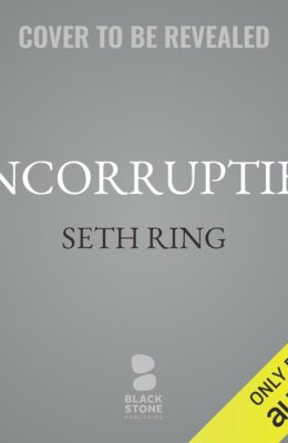 Incorruptible (Tower #11)