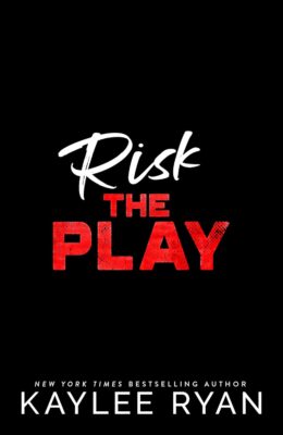 Risk the Play (Nashville Rampage # 6)