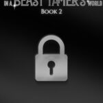 Body Refinement In A Beast Tamer’s World (Body Refinement In A Beast Tamer’s World #2)