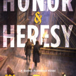 Honor & Heresy