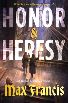 Honor & Heresy