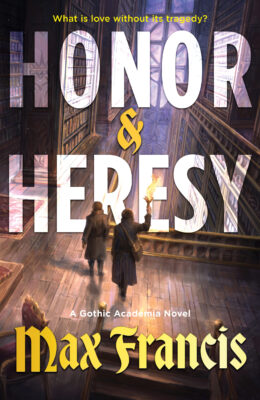 Honor & Heresy
