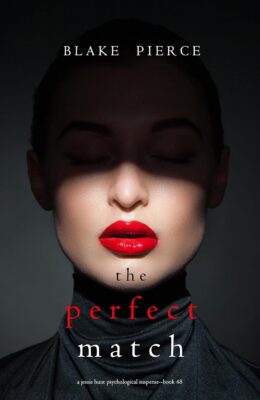 The Perfect Match (Jessie Hunt #48)