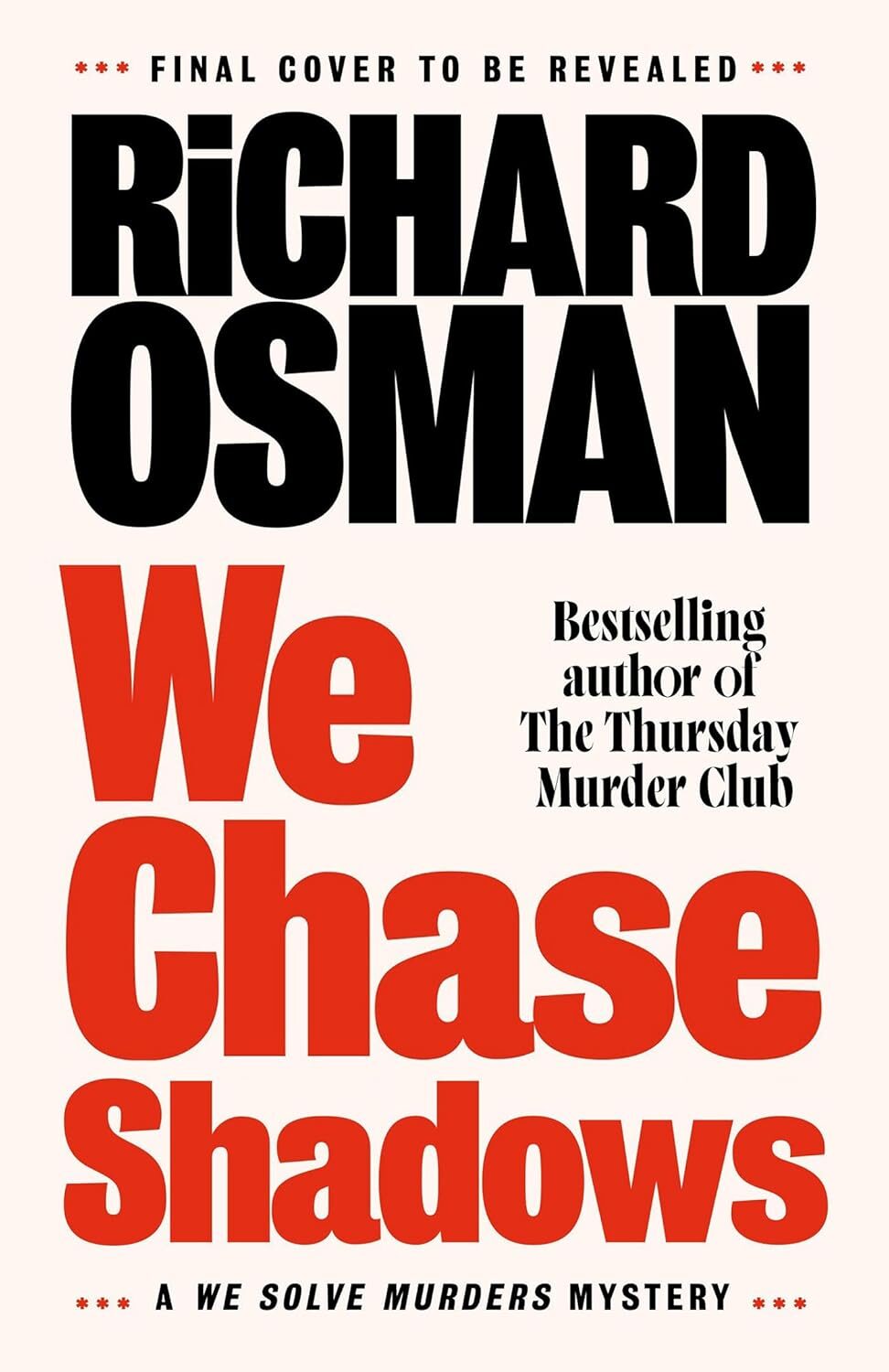 We Chase Shadows (We Solve Murders #2)