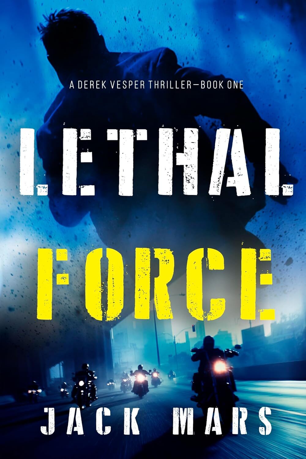 Lethal Force (Derek Vesper #1)