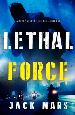Lethal Force (Derek Vesper #1)