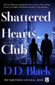 Shattered Hearts Club (FBI Task Force S.W.O.R.D. #6)