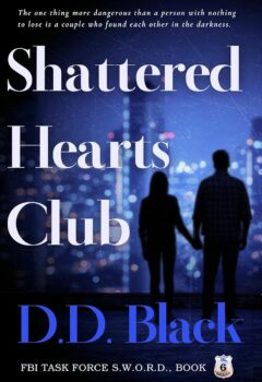 Shattered Hearts Club (FBI Task Force S.W.O.R.D. #6)