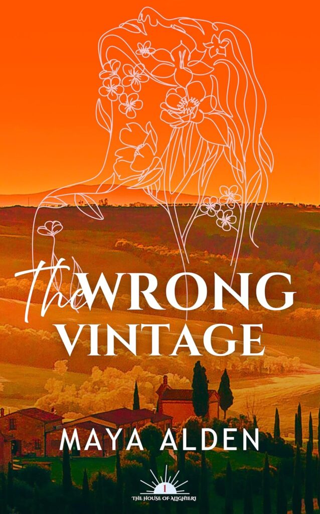 The Wrong Vintage (The House of Alighieri #1)