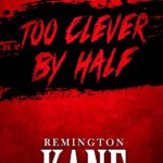 Too Clever By Half (Gallo & Danti #5)