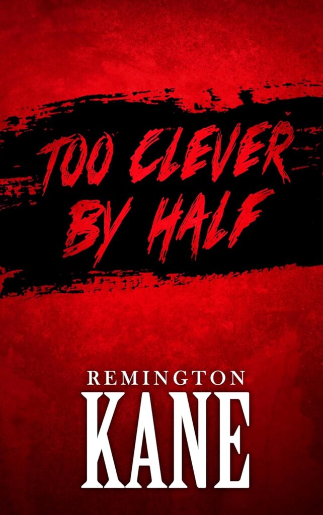 Too Clever By Half (Gallo & Danti #5)