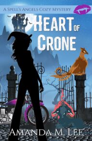 Heart of Crone (Spell’s Angels Cozy Mystery #16)