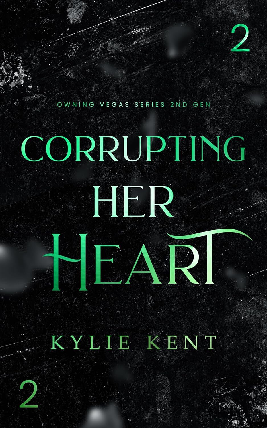 Corrupting Her Heart (Owning Vegas 2nd Gen #2)