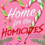 Home for the Homicides (Holly & Mark Mystery #1)