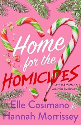 Home for the Homicides (Holly & Mark Mystery #1)