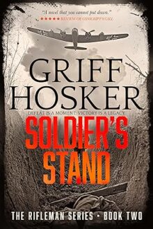 Soldier’s Stand (Rifleman #2)