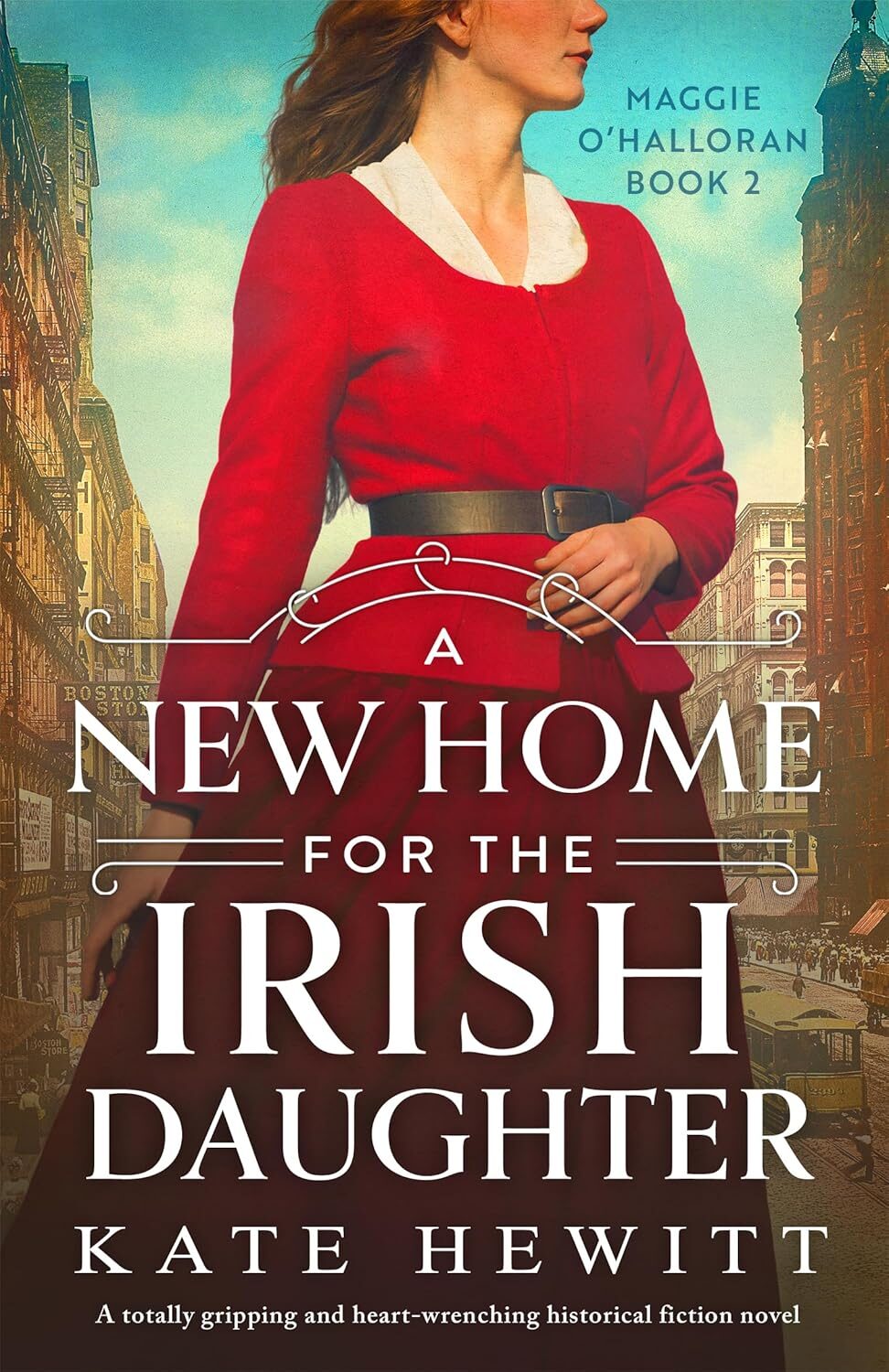 A New Home for the Irish Daughter (Maggie O’Halloran #2)