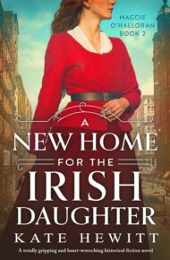 A New Home for the Irish Daughter (Maggie O’Halloran #2)