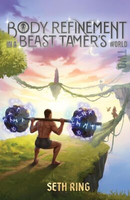 Body Refinement In A Beast Tamer’s World (Body Refinement In A Beast Tamer’s World #2)
