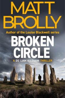 Broken Circle (DS Liam Kilshaw #3)