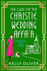 The Case of the Christie Wedding Affair (The Detection Club #4)