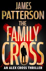 The Family Cross (Alex Cross #36)
