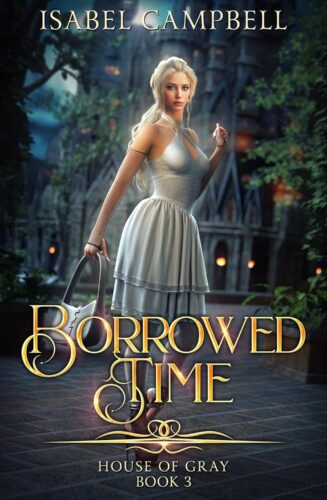 Borrowed Time (House of Gray #3)