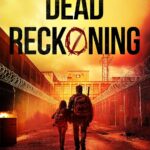 Dead Reckoning (Affliction Z #6)