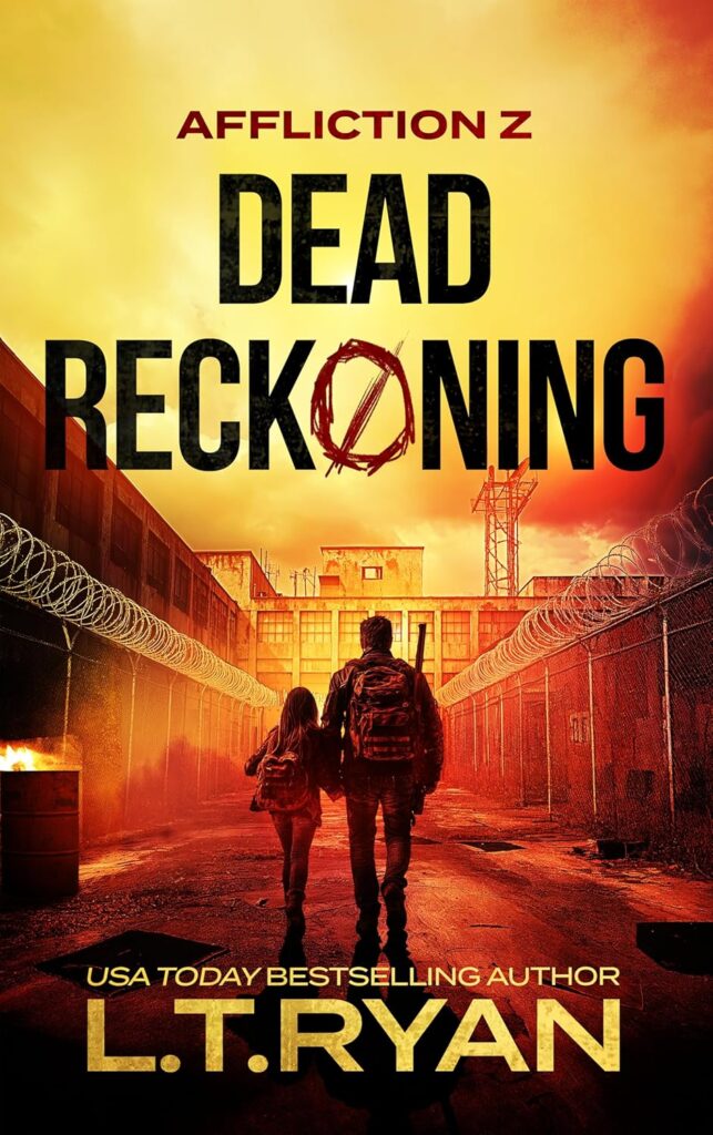 Dead Reckoning (Affliction Z #5)