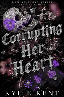 Corrupting Her Heart (Owning Vegas 2nd Gen #2)
