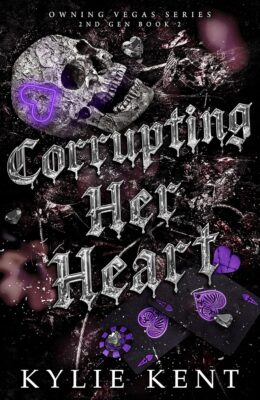Corrupting Her Heart (Owning Vegas 2nd Gen #2)