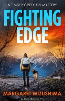 Fighting Edge (Timber Creek K-9 Mystery #11)